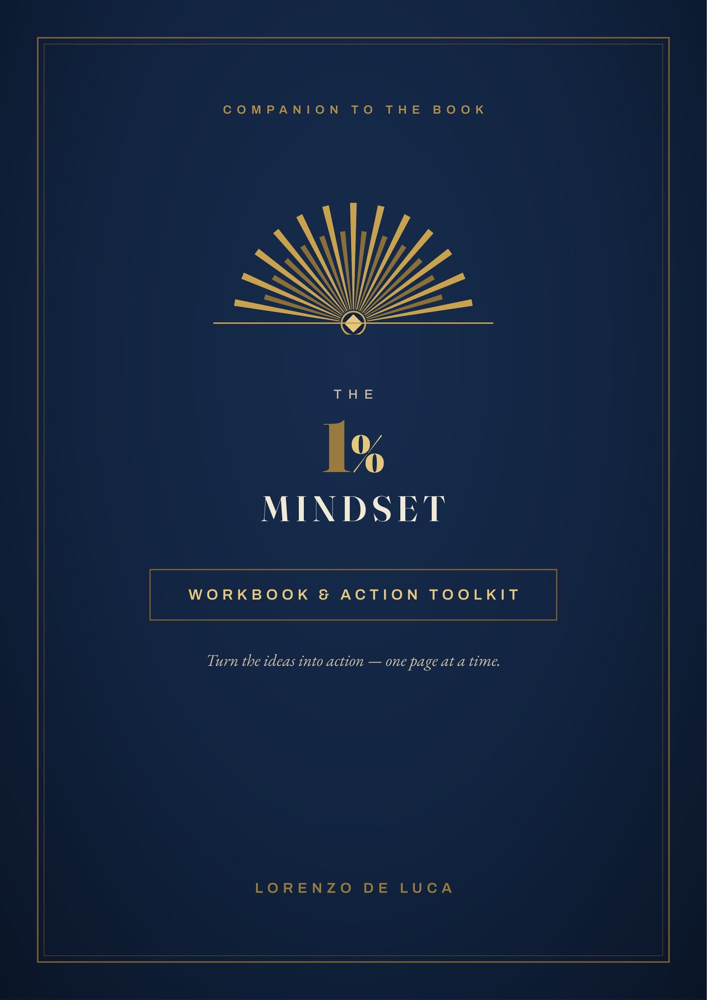 The 1% Mindset Workbook & Action Toolkit