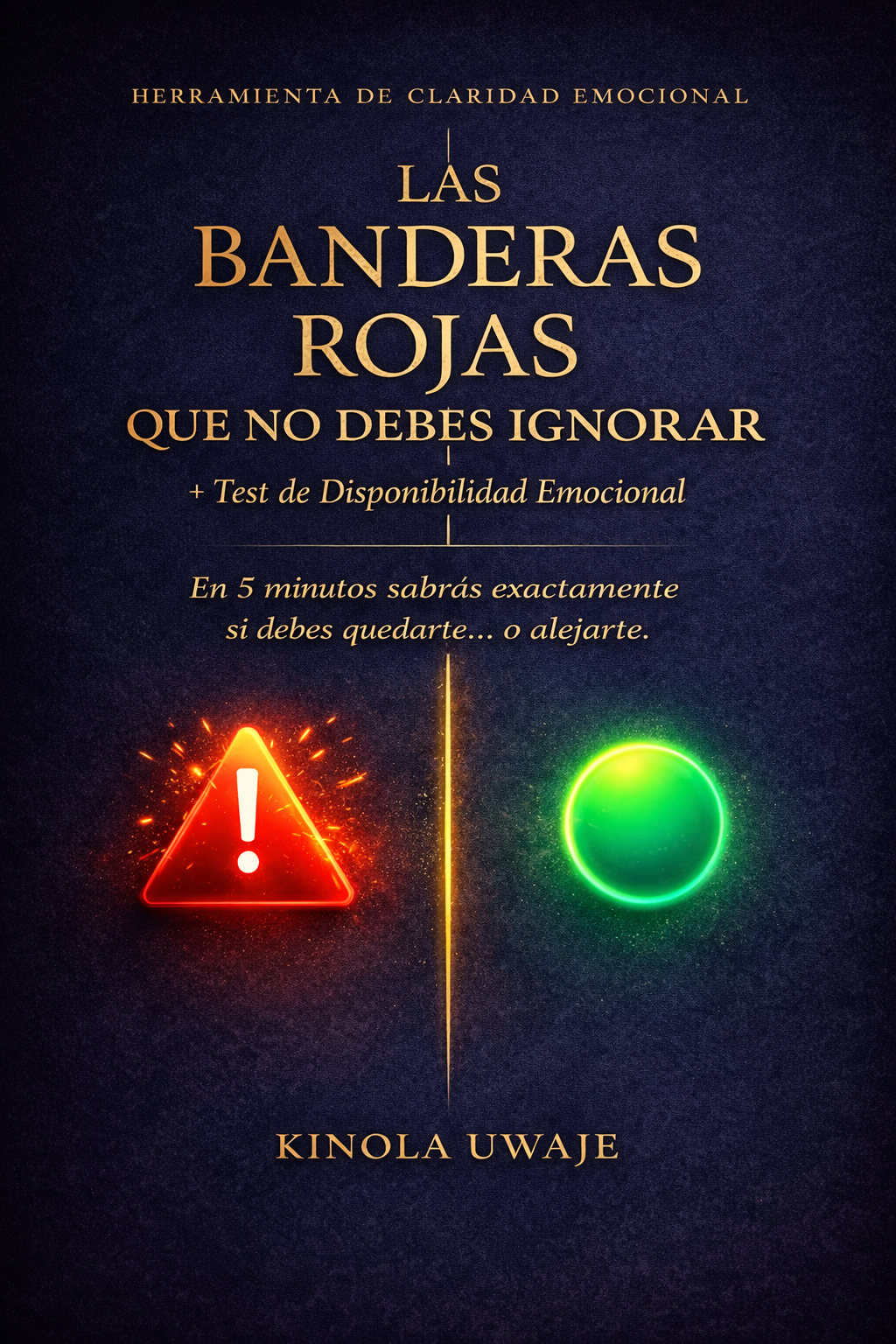Guía Rápida de Red Flags + Test de Disponibilidad Emocional