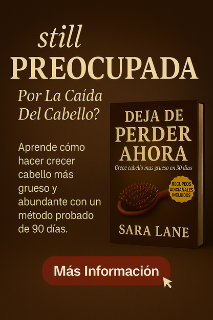 Detén la Caída del Cabello Rápidamente: Plan Natural de Crecimiento Capilar de 90 Días para un Pelo Más Grueso, Abundante y Saludable